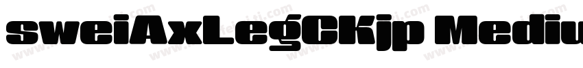 sweiAxLegCKjp Medium字体转换